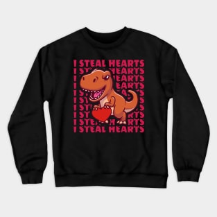 valentines day dinosaur - I steal hearts Crewneck Sweatshirt